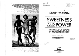 Sweetness and Power the Place of Sugar in Modern History