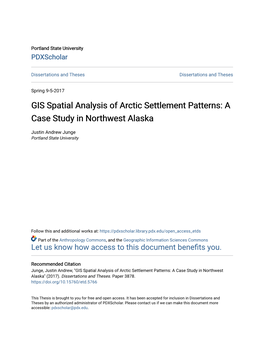 GIS Spatial Analysis of Arctic Settlement Patterns: a Case Study in Northwest Alaska