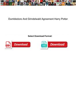 Dumbledore and Grindelwald Agreement Harry Potter