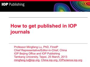 Journal of Physics Series Journal of Physics – IOP Flagship Journals Range