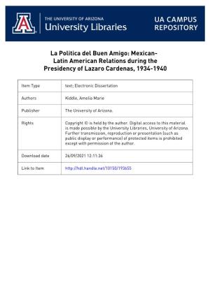 La Política Del Buen Amigo: Mexican-Latin American Realtions During the Presidency of Lázaro Cárdenas, 1934-1940