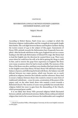 REFORMATION CONFLICT BETWEEN STEPHEN GARDINER and ROBERT BARNES, LENT 15401 Ralph S. Werrell Introduction According to Robert B