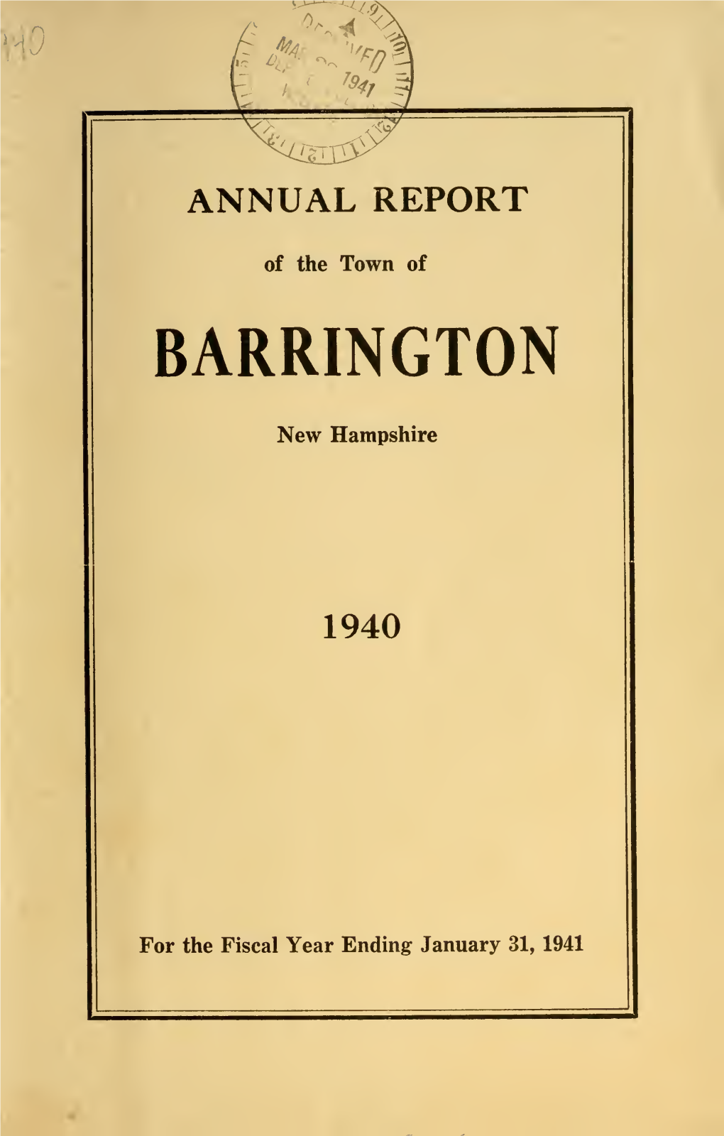 Annual Reports of the Town Officers of the Town of Barrington for the Fiscal