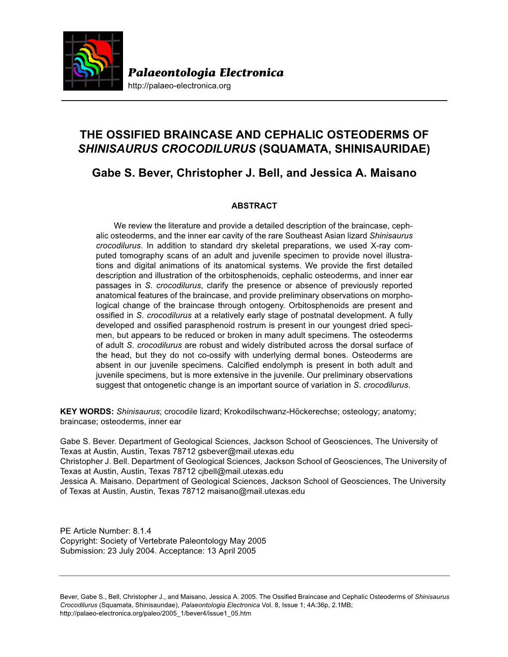 The Ossified Braincase and Cephalic Osteoderms of Shinisaurus Crocodilurus (Squamata, Shinisauridae)