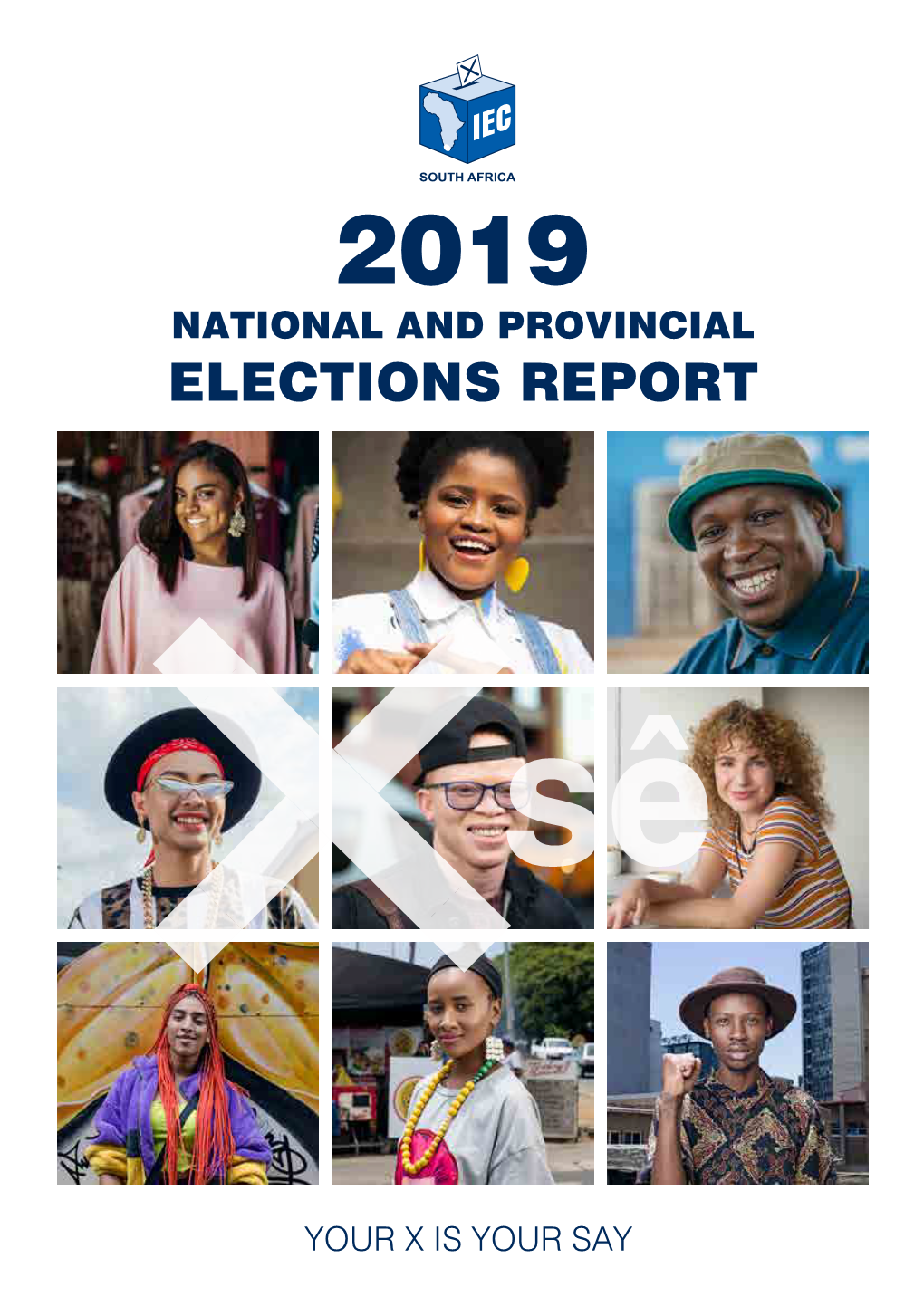 2019 National and Provincial Elections Report of South Africa's Electoral Commission