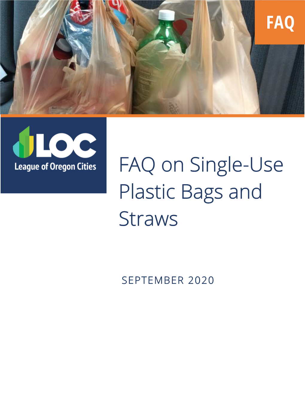 FAQ on Single-Use Plastic Bags and Straws