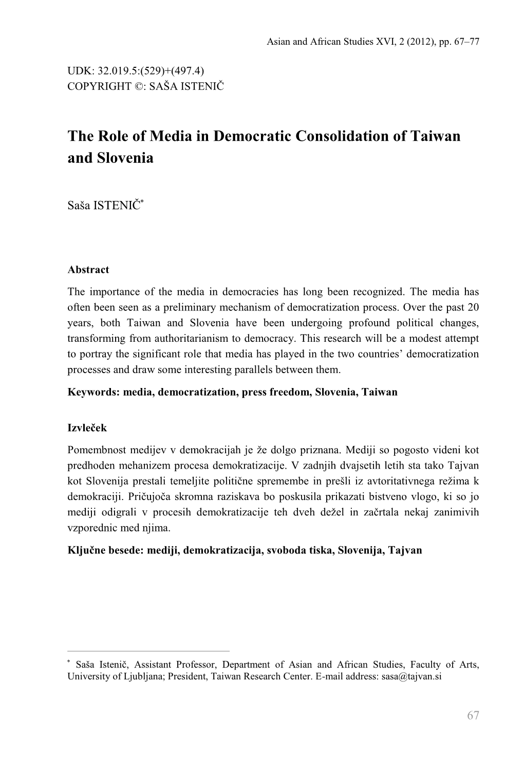 The Role of Media in Democratic Consolidation of Taiwan and Slovenia