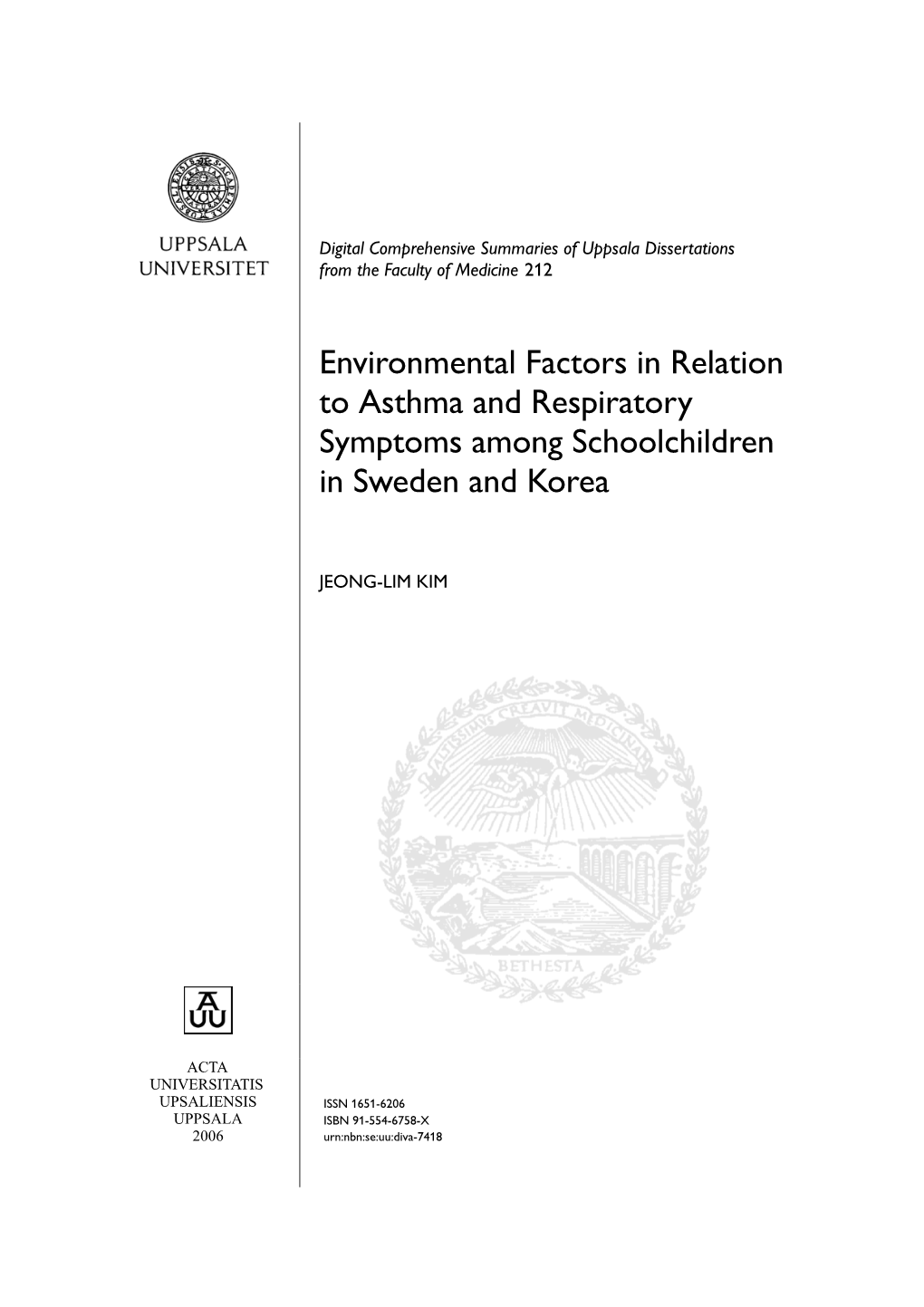 Environmental Factors in Relation to Asthma and Respiratory Symptoms Among Schoolchildren in Sweden and Korea