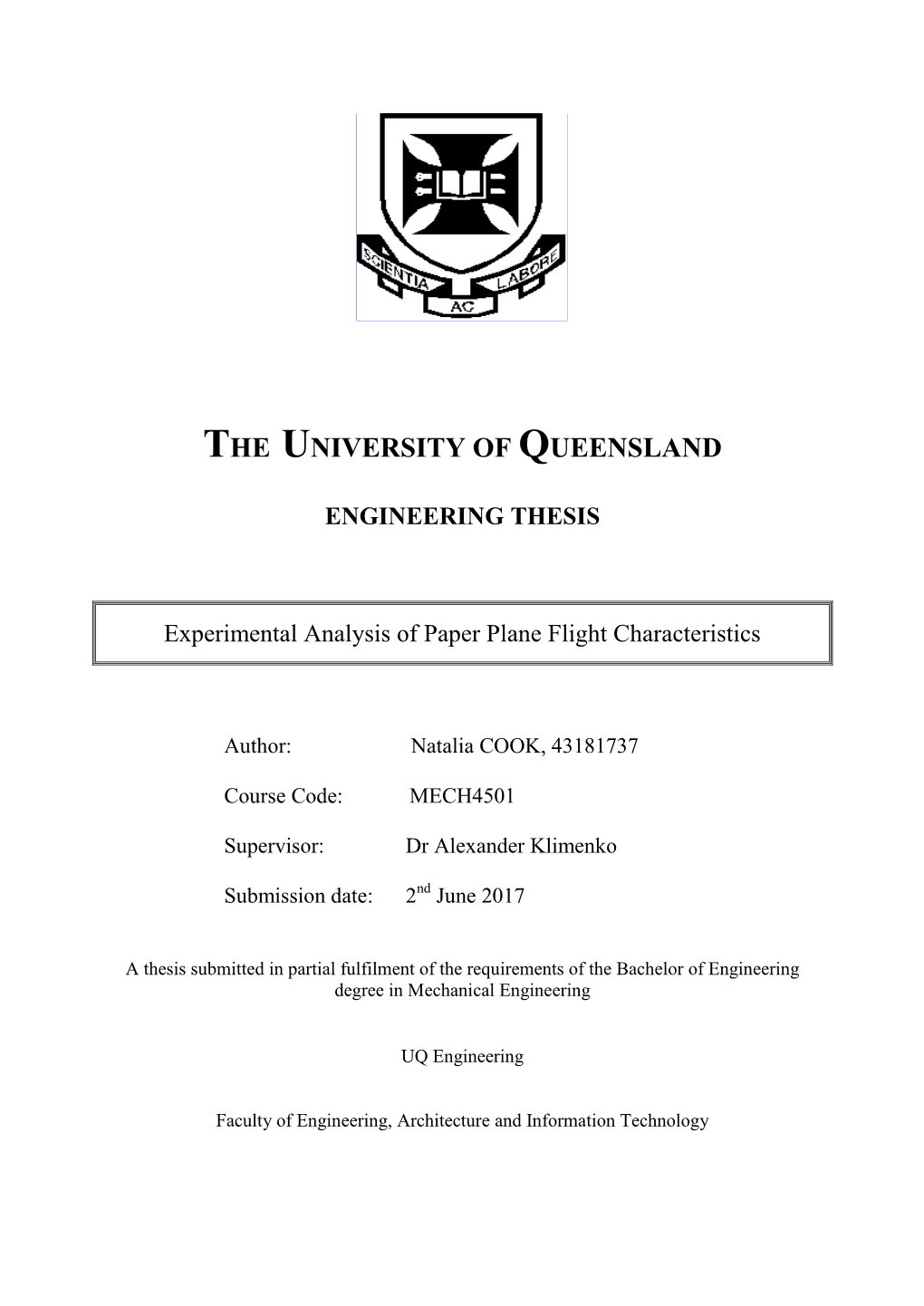 ENGINEERING THESIS Experimental Analysis of Paper Plane Flight