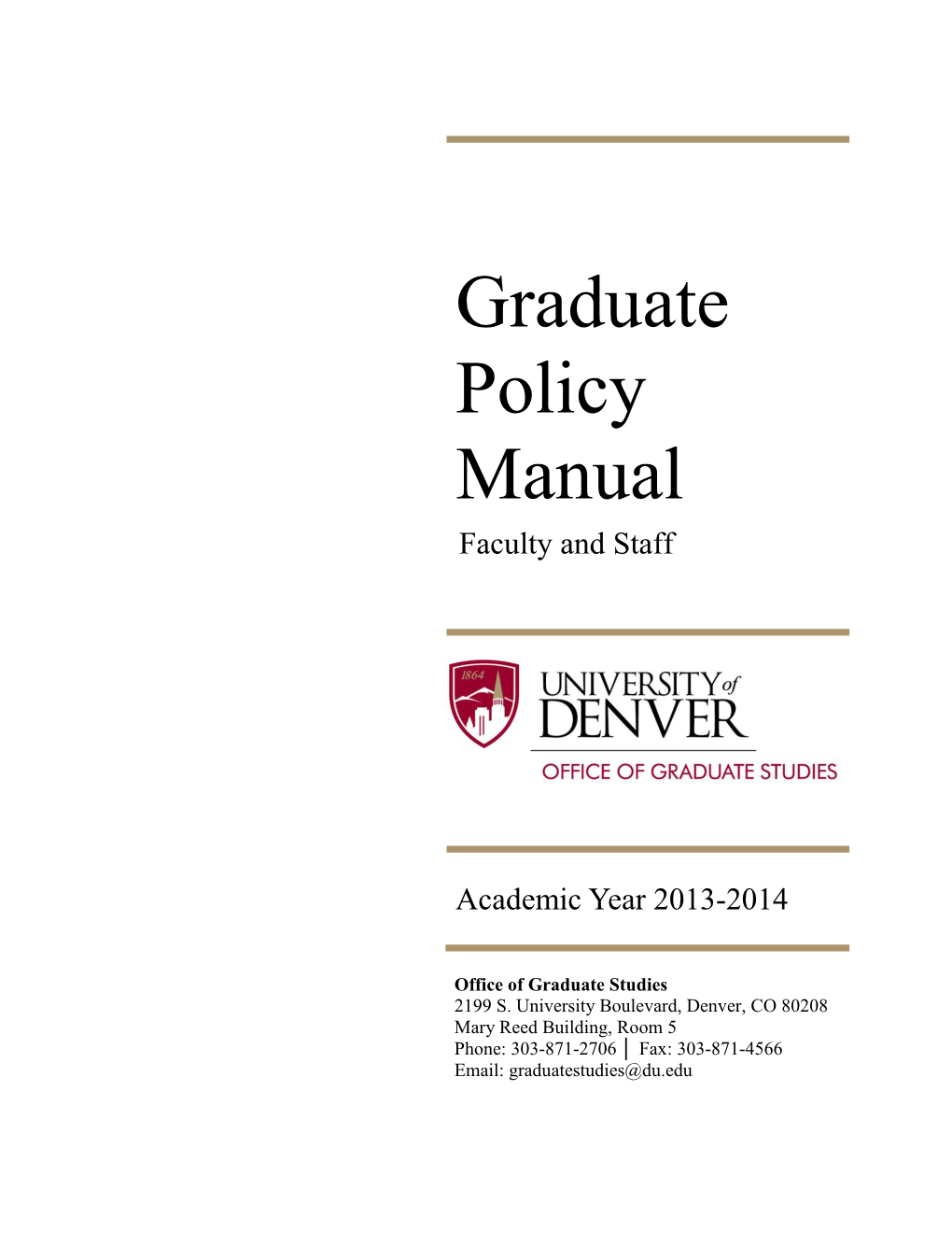 Graduate Policy Manual Faculty and Staff