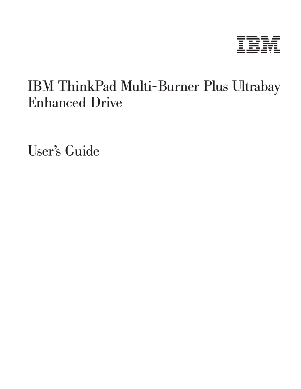 IBM Thinkpad Multi-Burner Plus Ultrabay Enhanced Drive: User™S