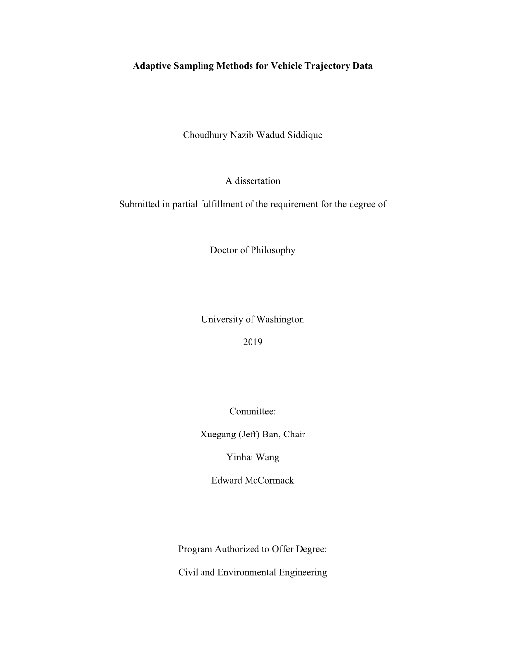 Adaptive Sampling Methods for Vehicle Trajectory Data Choudhury Nazib Wadud Siddique a Dissertation Submitted in Partial Fulfill