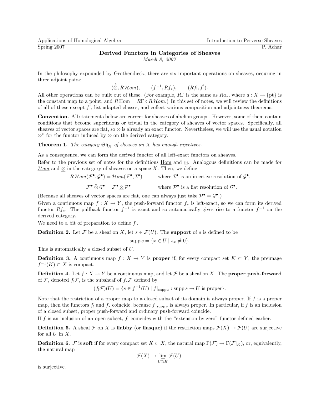 Derived Functors in Categories of Sheaves March 8, 2007