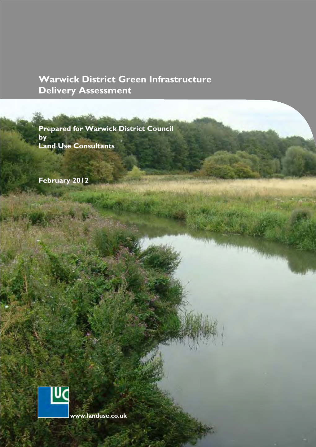 Warwick District Strategic Green Infrastructure Study 2012