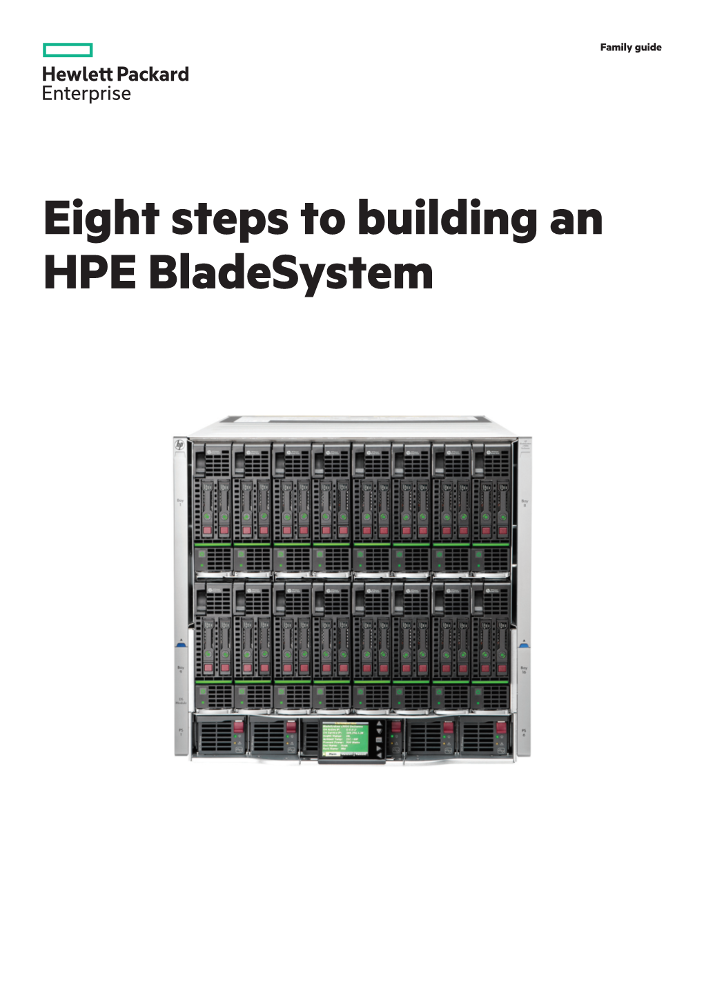 Eight Steps to Building an HPE Bladesystem Family Guide