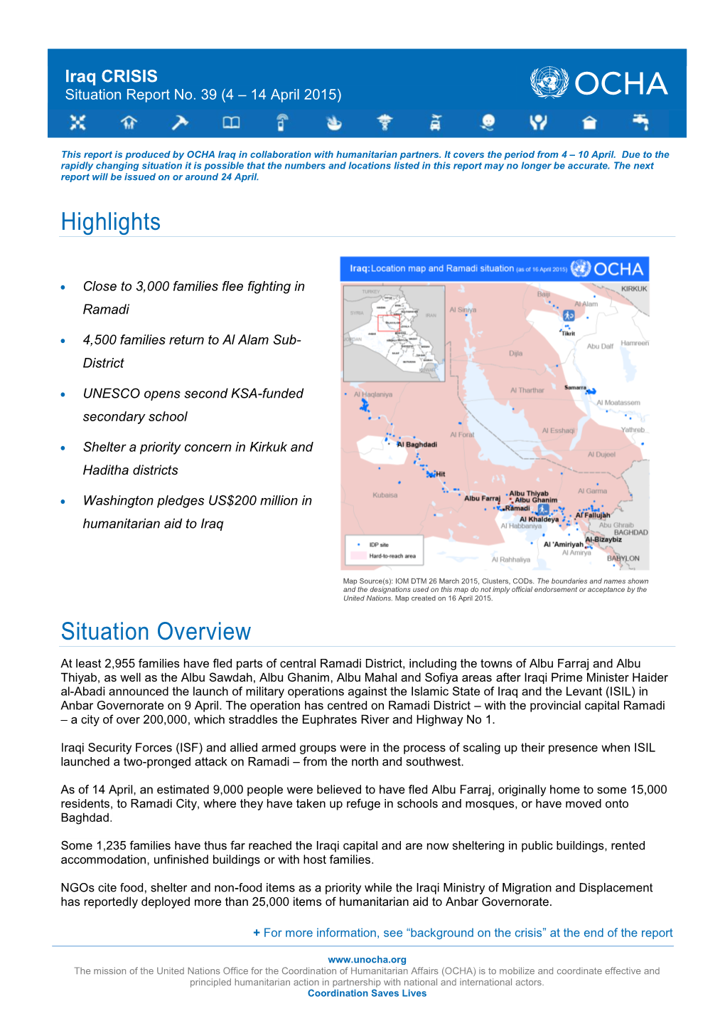 Highlights Situation Overview