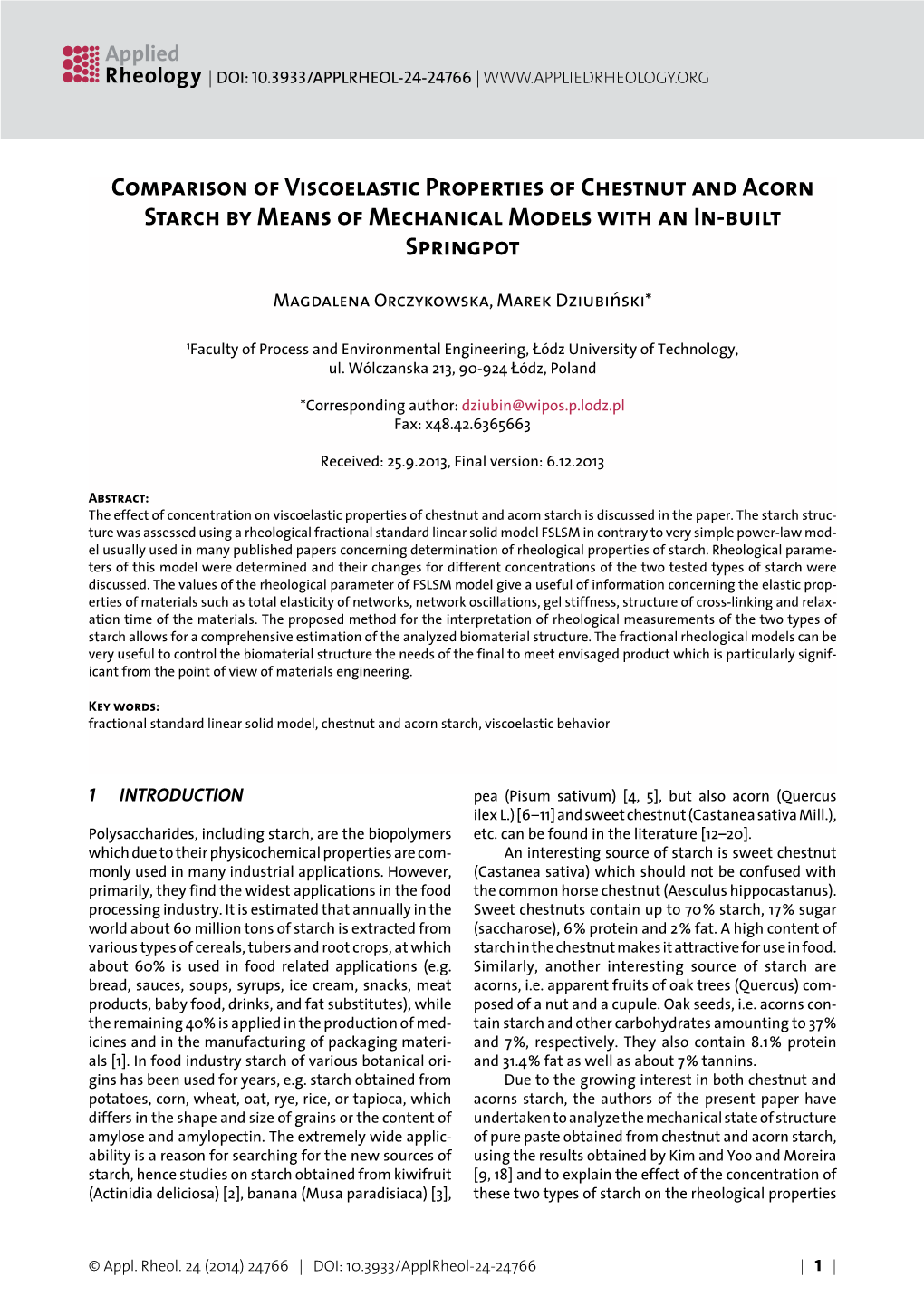 Comparison of Viscoelastic Properties of Chestnut and Acorn Starch by Means of Mechanical Models with an In-Built Springpot