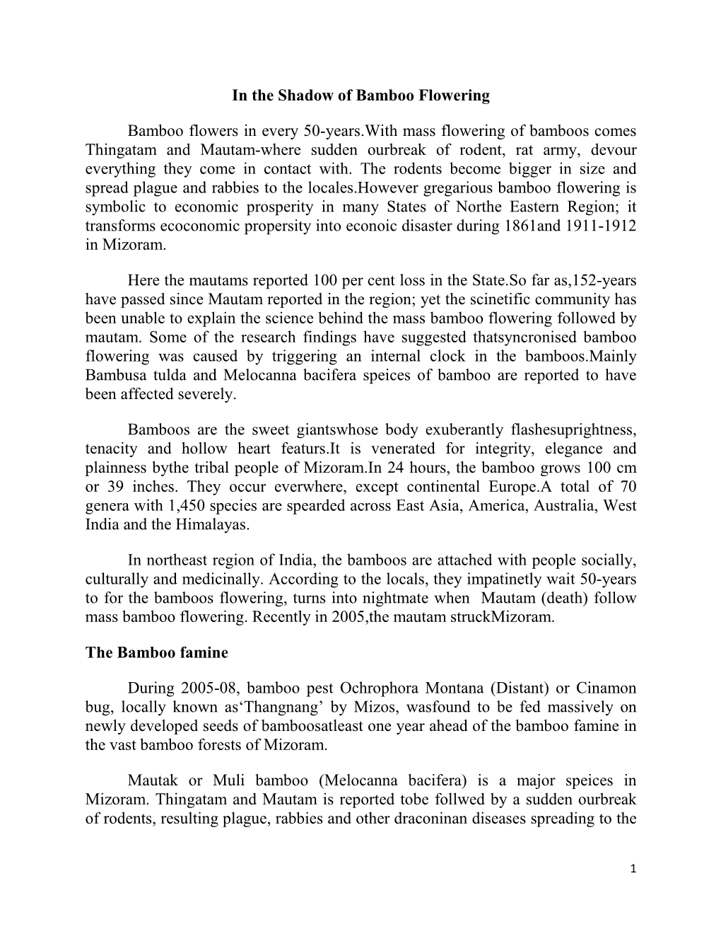 In the Shadow of Bamboo Flowering Bamboo Flowers in Every 50-Years.With Mass Flowering of Bamboos Comes Thingatam and Mautam-Whe