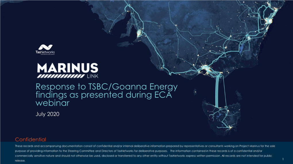 Marinus Link? Our National Energy Challenge Australia’S Energy Market Is Undergoing a Significant Transformation