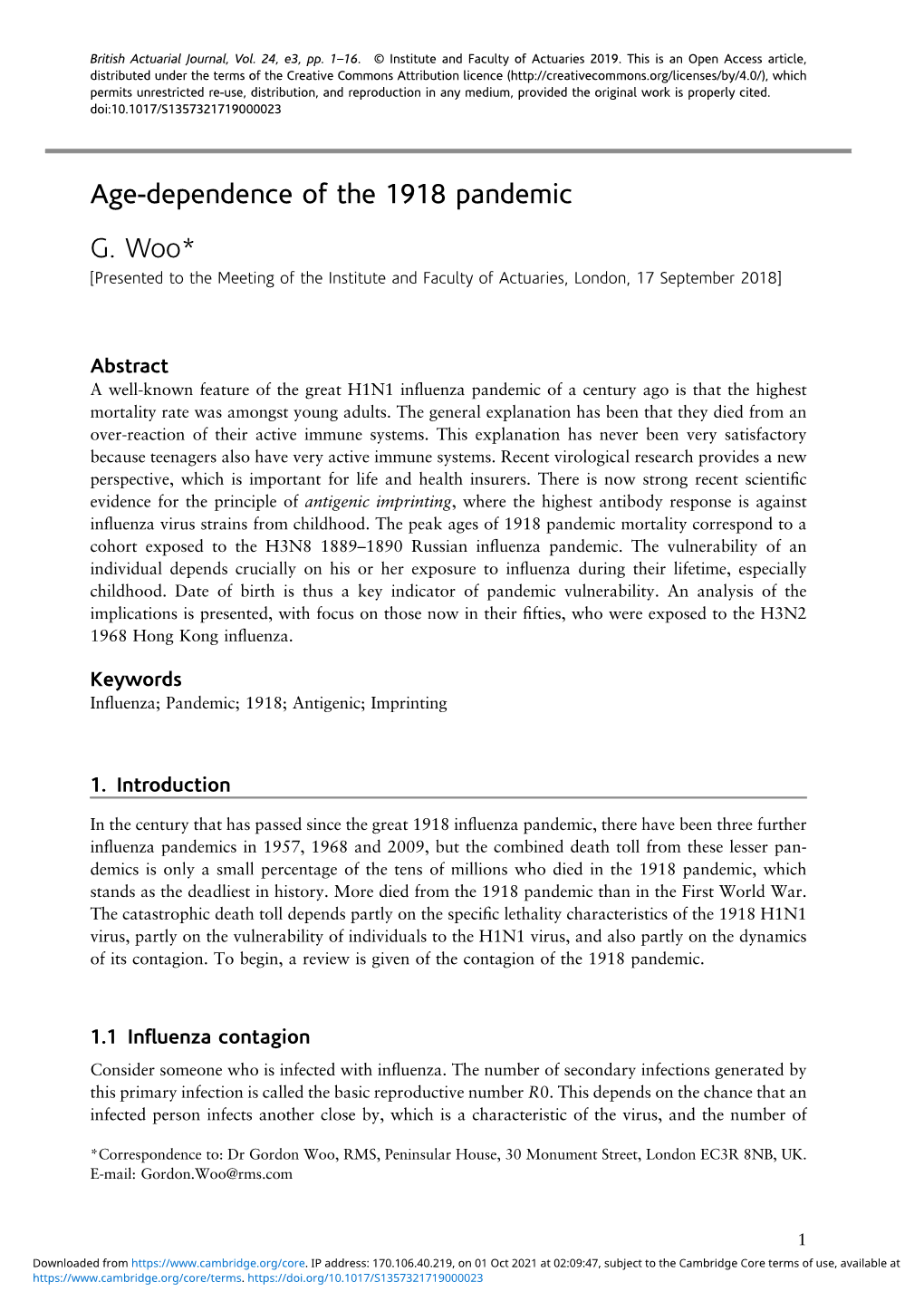 Age-Dependence of the 1918 Pandemic G. Woo* [Presented to the Meeting of the Institute and Faculty of Actuaries, London, 17 September 2018]