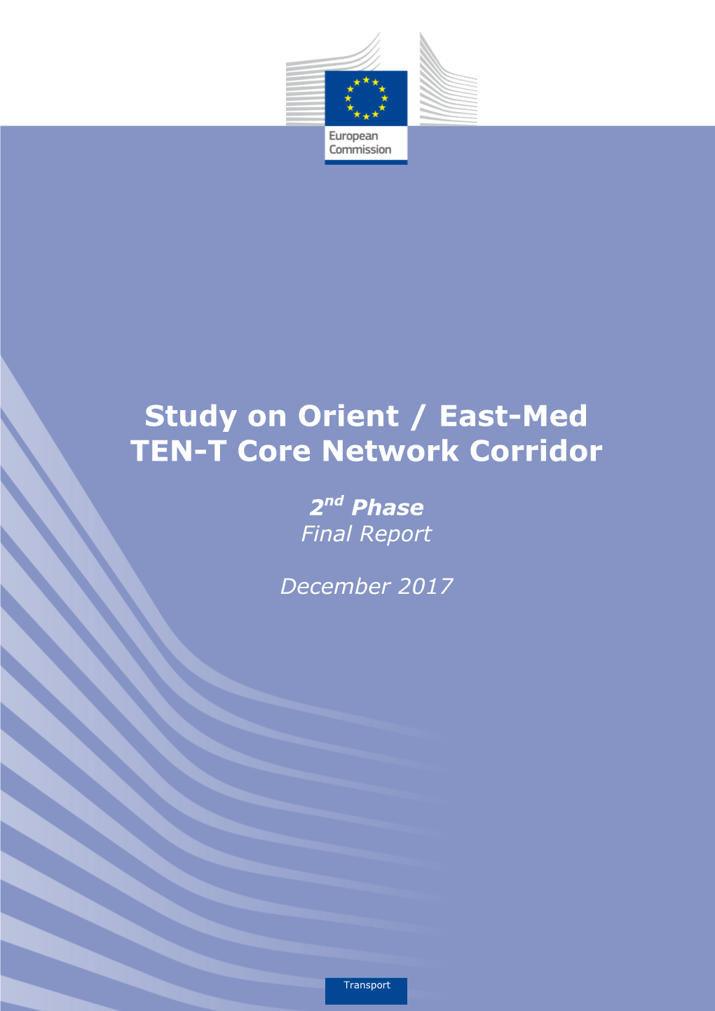 Study on Orient / East-Med TEN-T Core Network Corridor