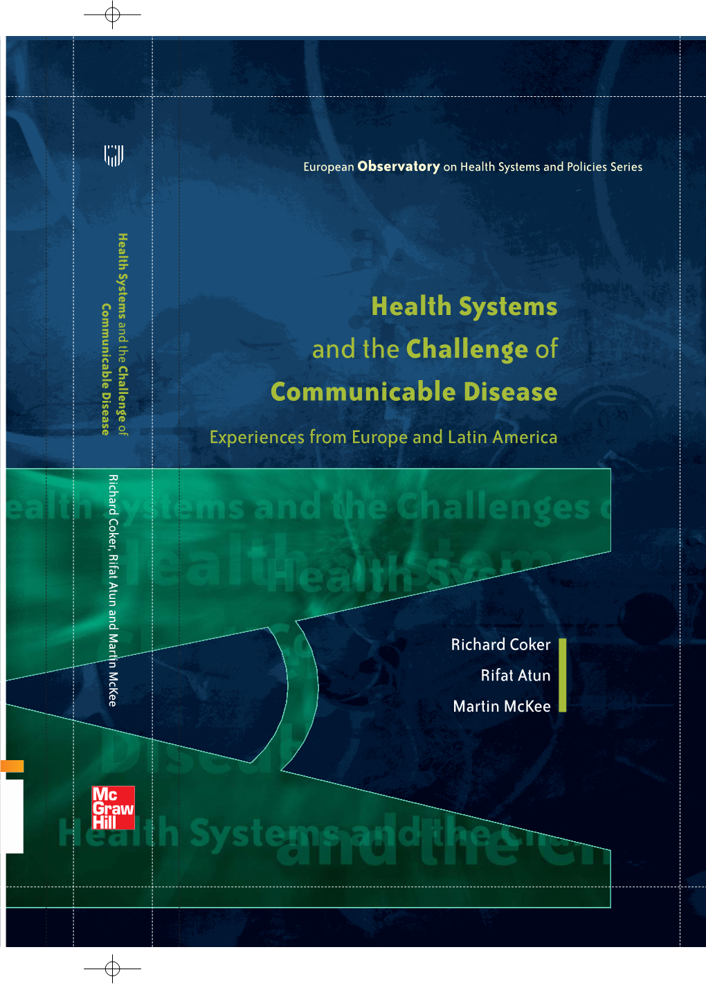 Health Systems and the Challenge of Communicable Diseases