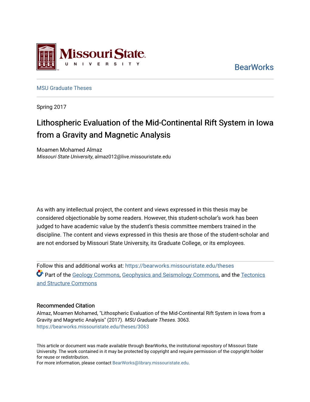 Lithospheric Evaluation of the Mid-Continental Rift System in Iowa from a Gravity and Magnetic Analysis