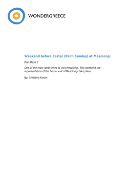 Weekend Before Easter (Palm Sunday) at Mesolongi