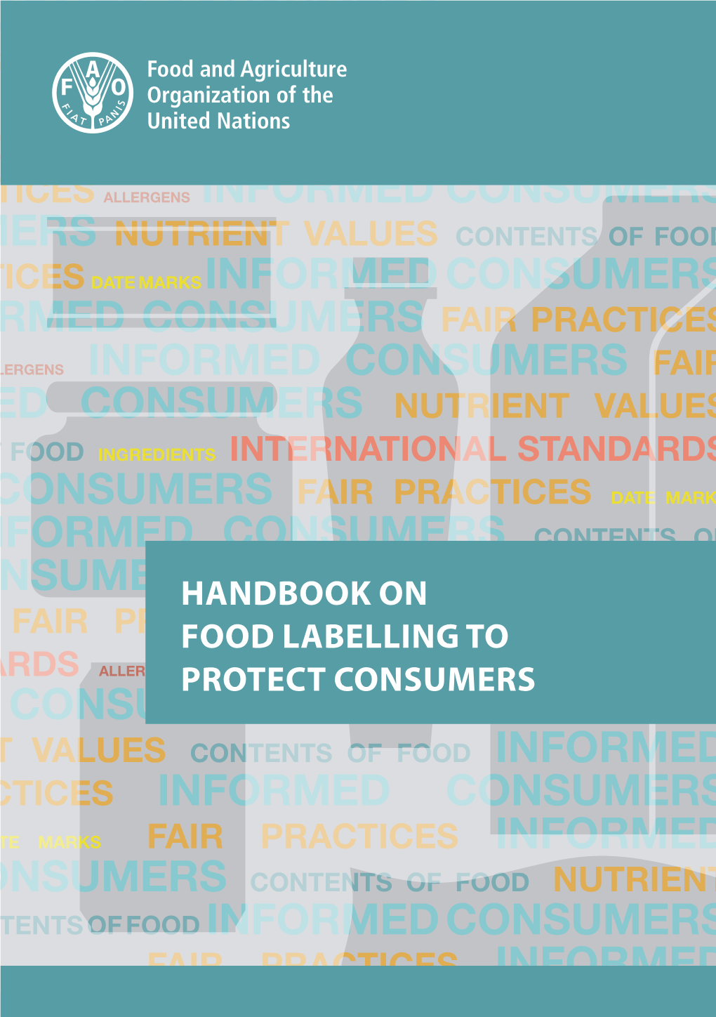 Handbook on Food Labelling to Protect Consumers