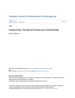 Fantasy Crime: the Role of Criminal Law in Virtual Worlds
