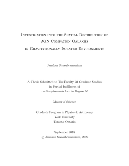 Investigation Into the Spatial Distribution of AGN Companion Galaxies in Gravitationally Isolated Environments