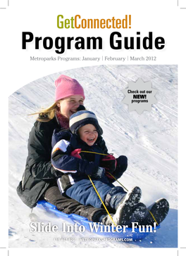 Program Guide Metroparksoctober/November/December Programs: January | February |2009 March 2012