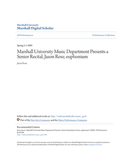 Marshall University Music Department Presents a Senior Recital, Jason Rose, Euphonium Jason Rose