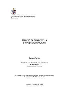 REFLEXO DA CIDADE VELHA Arquitectura, Património E Turismo: O Caso Cidade Velha Em Cabo Verde