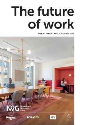 ANNUAL REPORT and ACCOUNTS 2020 ANNUAL REPORT of Work of the Future The