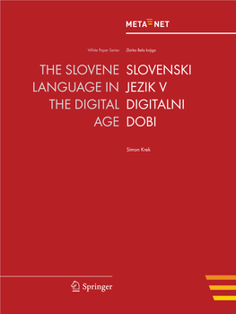 The Slovene Language in the Digital Age Slovenski Jezik V