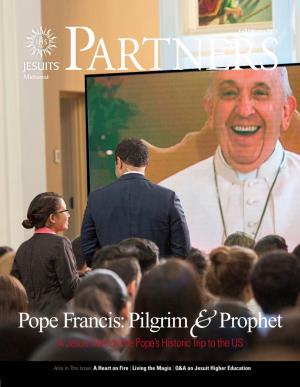 Pope Francis: Pilgrim Prophet a Jesuit Take on the Pope’S Historic Trip3 to the US