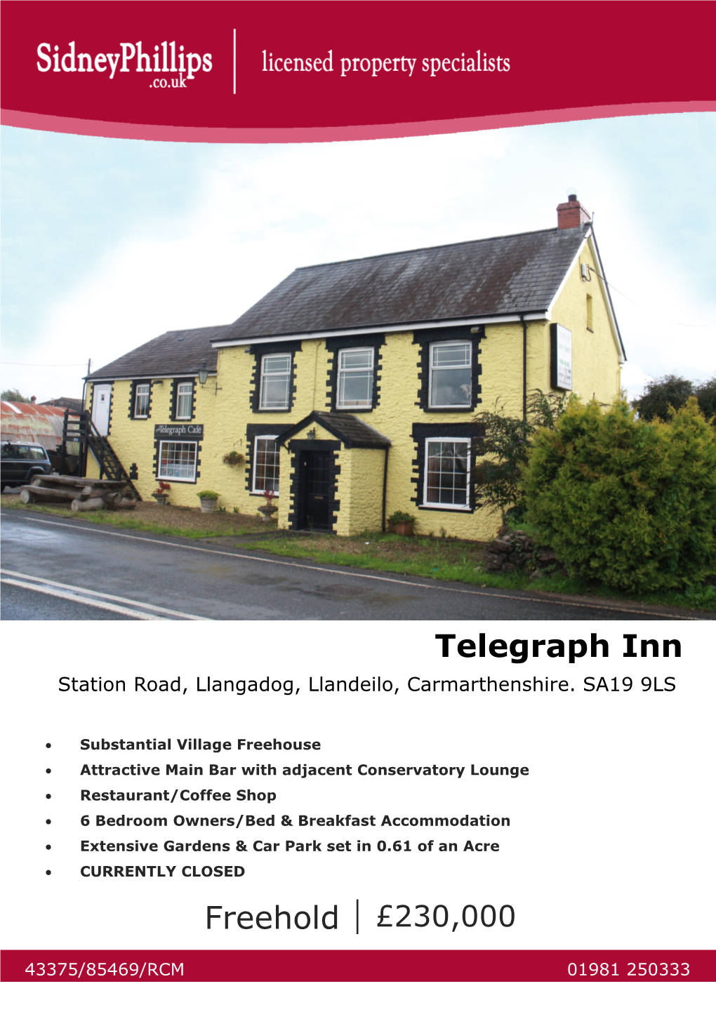 Telegraph Inn Station Road, Llangadog, Llandeilo, Carmarthenshire