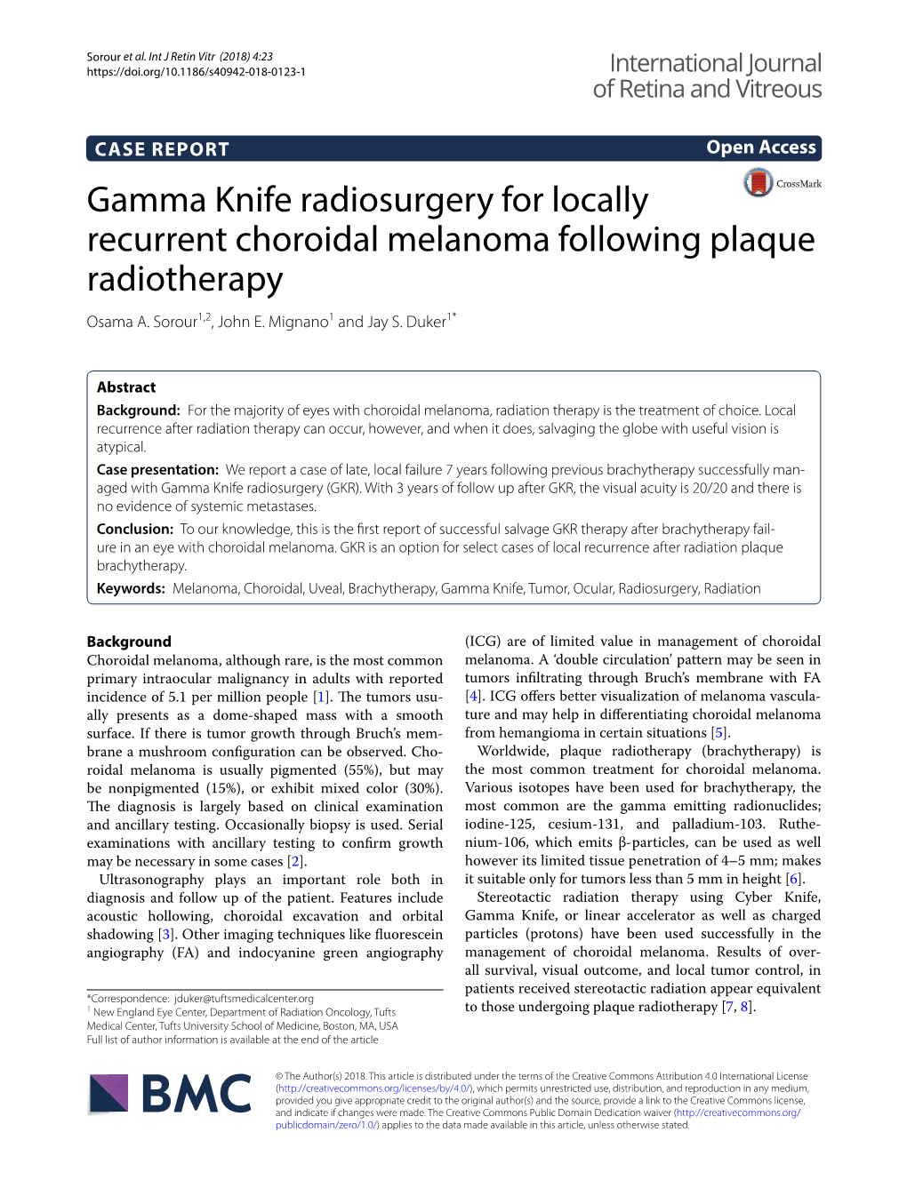 Gamma Knife Radiosurgery for Locally Recurrent Choroidal Melanoma Following Plaque Radiotherapy Osama A