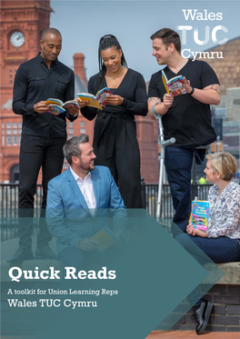 Quick Reads a Toolkit for Union Learning Reps Wales TUC Cymru