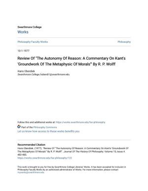 Review Of" the Autonomy of Reason: a Commentary on Kant's' Groundwork of the Metaphysic of Morals'" by RP Wolff