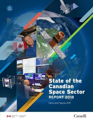 State of the Canadian Space Sector REPORT 2018