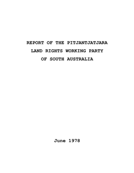 Report of the Pitjantjatjara Land Rights Working Party of South Australia