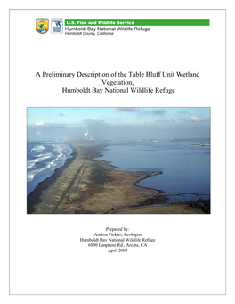 A Preliminary Description of the Table Bluff Unit Wetland Vegetation, Humboldt Bay National Wildlife Refuge