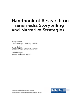 Handbook of Research on Transmedia Storytelling and Narrative Strategies