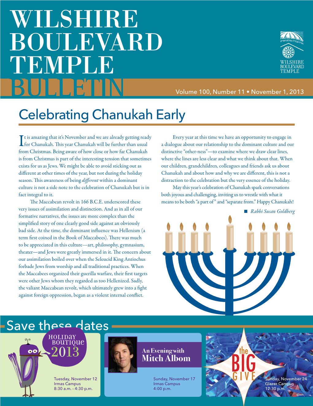 BULLETIN Volume 100, Number 11 • November 1, 2013 Celebrating Chanukah Early