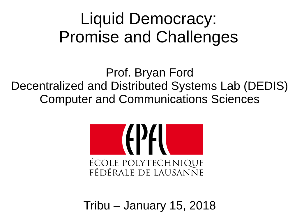 Liquid Democracy: Promise and Challenges