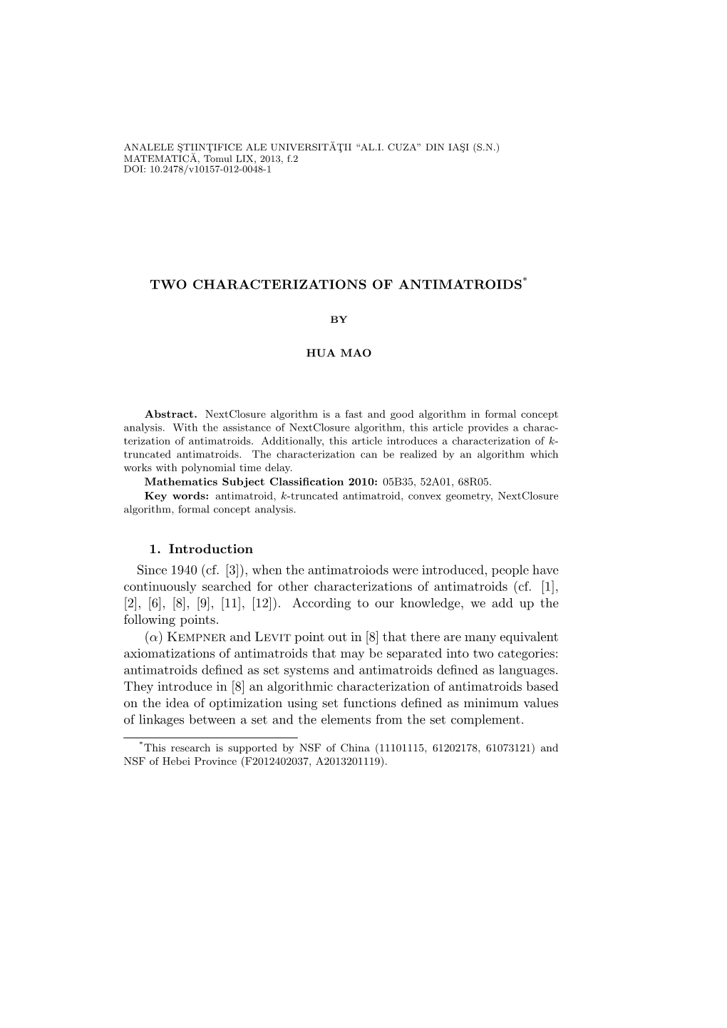 TWO CHARACTERIZATIONS of ANTIMATROIDS* 1. Introduction