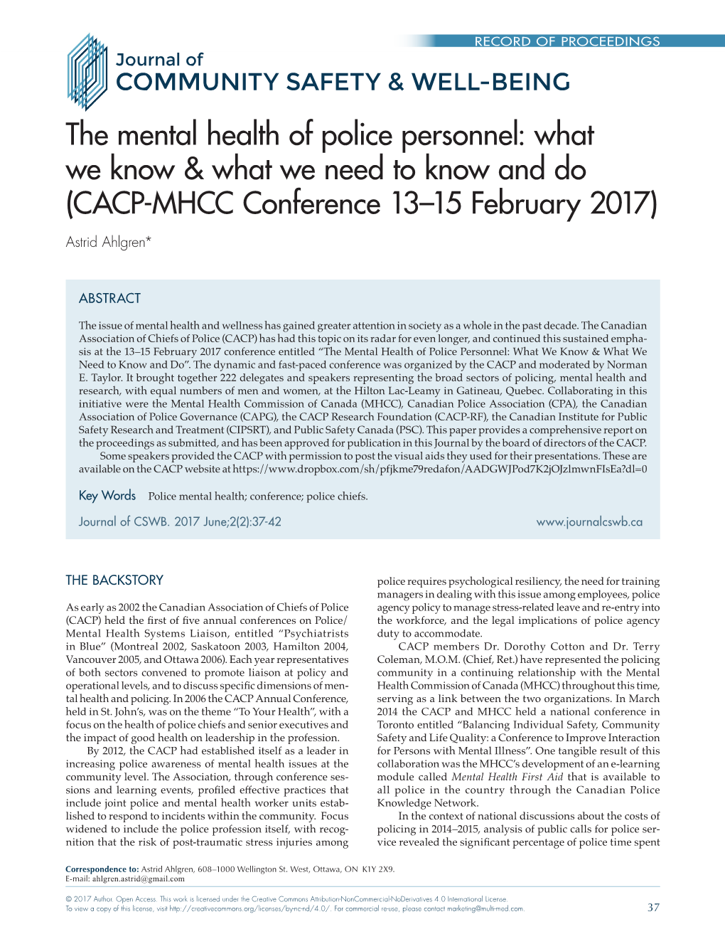 The Mental Health of Police Personnel: What We Know & What We Need to Know and Do (CACP-MHCC Conference 13–15 February 2017)