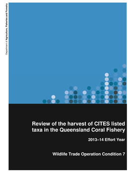 Condition 7 Report for the Queensland Coral Fishery 2013–14 1